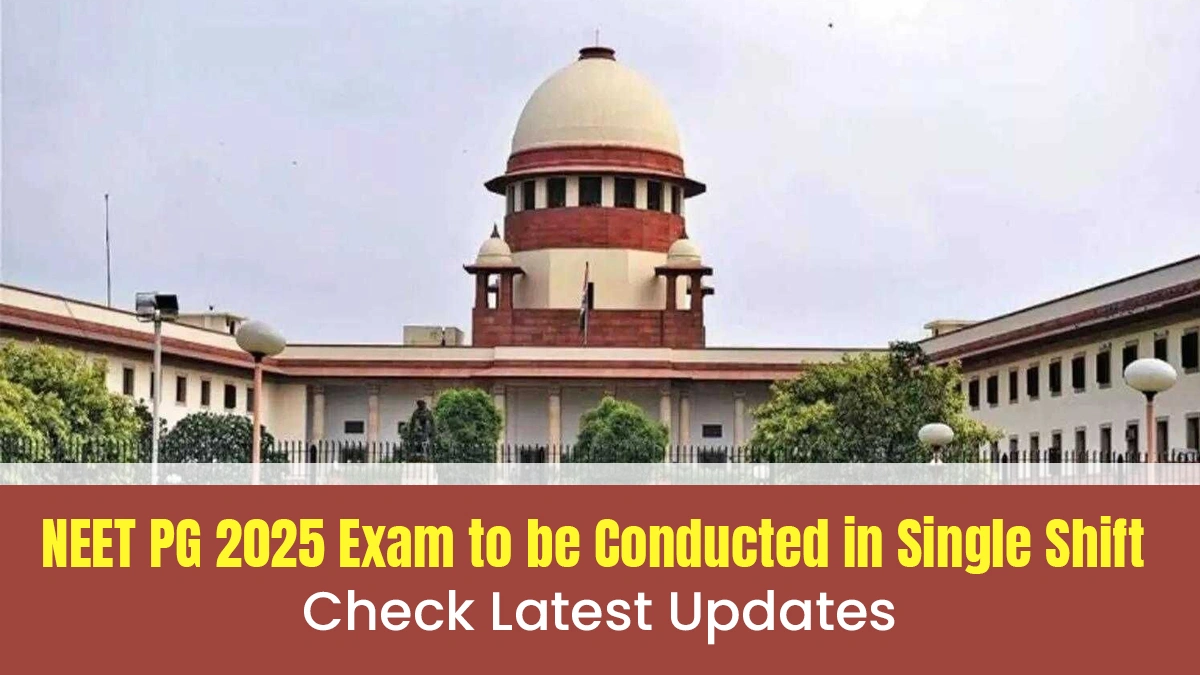 NEET PG 2025 Exam to be Conducted in Single Shift.webp